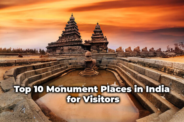 Best Top 10 Monument Places in India for Visitors